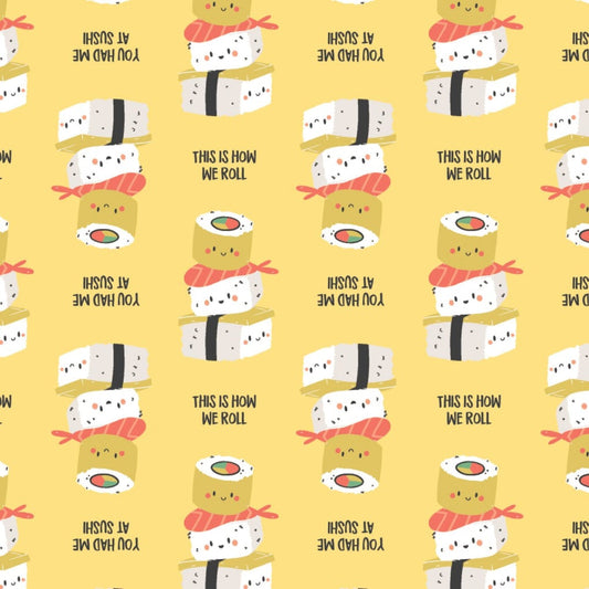 You Had Me At Sushi on Yellow - Weave & Woven
