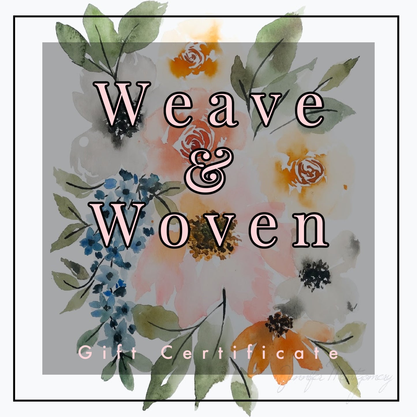 Weave & Woven Gift Cards - Weave & Woven